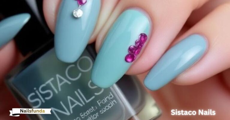 What Is Sistaco Nails? A Complete Guide By Nailsfunda